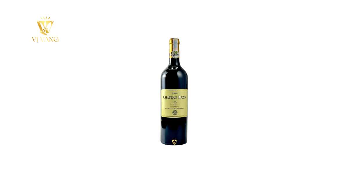 Tìm hiểu về rượu vang Chateau Bazin 